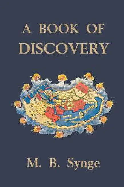 Buy A Book of Discovery (Yesterday's Classics) (English, M. B. Synge) — BookShops.in