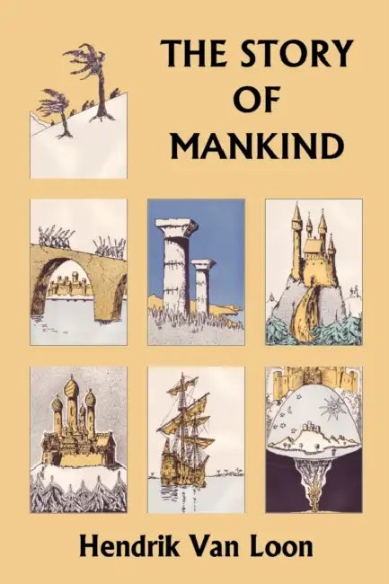Buy The Story of Mankind, Original Edition (Yesterday's Classics) (English, Hendrik Willem Van Loon) — BookShops.in