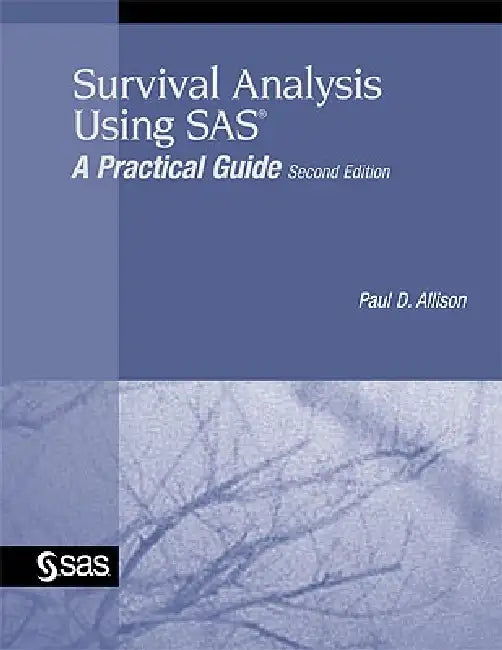 Survival Analysis Using SAS (English, Paul D. Allison)