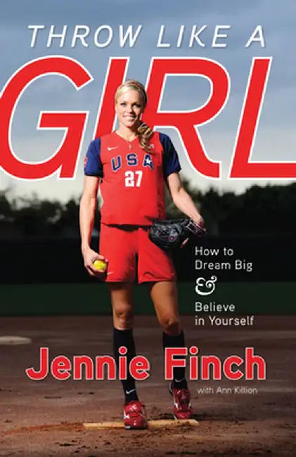Buy Throw Like a Girl (English, Jennie Finch) — BookShops.in