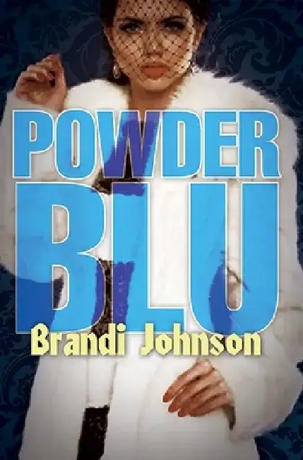 Buy Powder Blu (English, Brandi Johnson) — BookShops.in