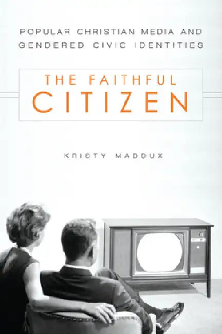 The Faithful Citizen (English, Kristy Maddux)
