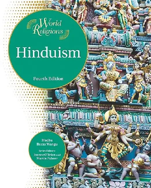 Buy Hinduism (English, Madhu Bazaz Wangu | Joanne O'Brien | Martin Palmer) — BookShops.in