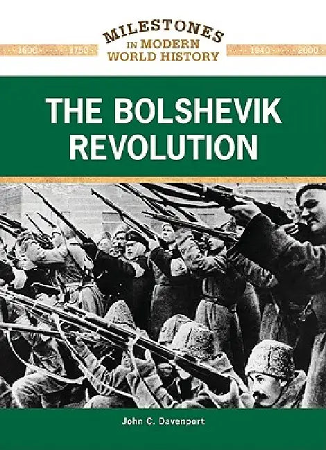 THE BOLSHEVIK REVOLUTION (Milestones in Modern World History) view 3