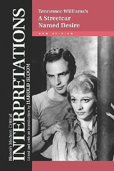 Tennessee Williams's A Streetcar Named Desire (English, Harold Bloom)