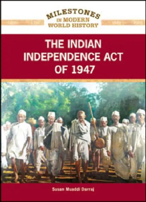 Buy The Indian Independence Act of 1947 (English, Susan Muaddi Darraj | Susan M. Darraj) — BookShops.in