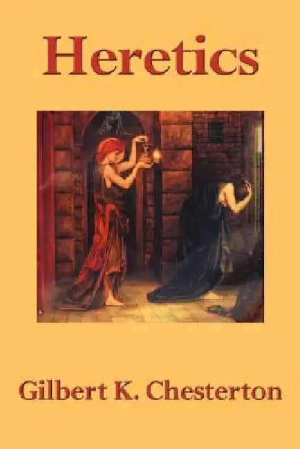 Heretics (English, G. K. Chesterton)