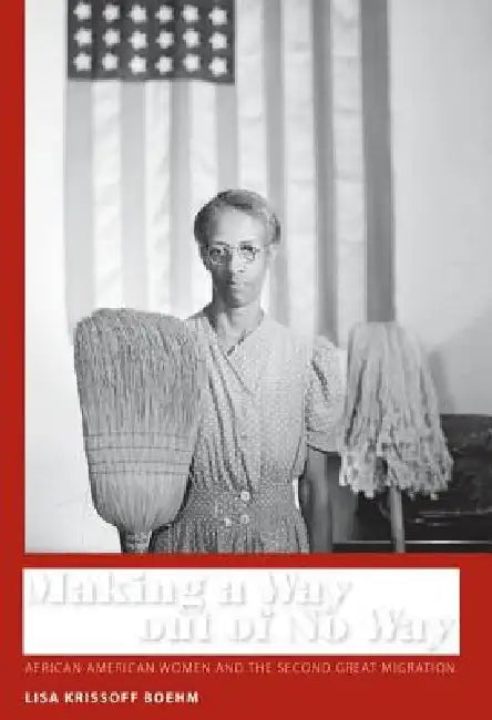 Making a Way Out of No Way (English, Lisa Krissoff Boehm)