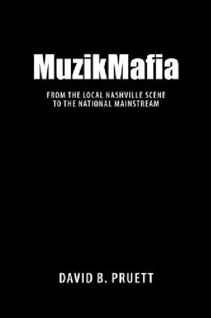 MuzikMafia (English, David B. Pruett)