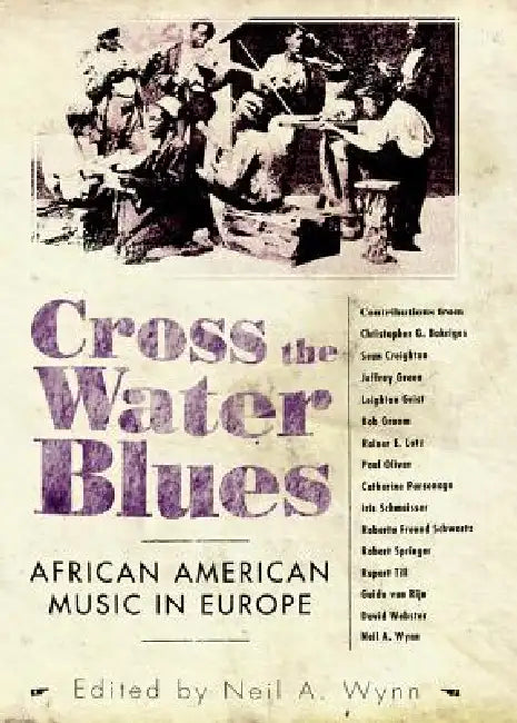Cross the Water Blues (English, Neil A. Wynn)