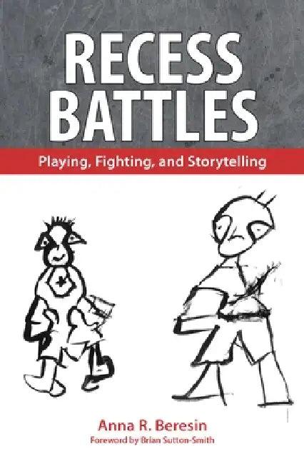 Recess Battles (English, Anna R. Beresin | Brian Sutton-Smith)