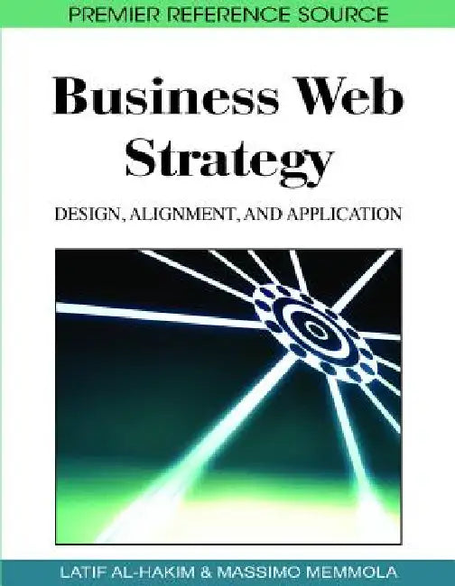 Buy Business Web Strategy (English, Latif Al-Hakim | Massimo Memmola) — BookShops.in