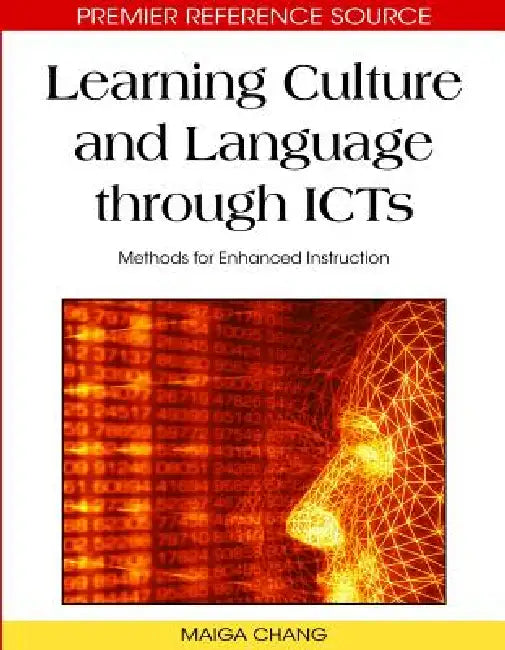Buy Learning Culture and Language through ICTs (English, Maiga Chang | Chen-Wo Kuo) — BookShops.in
