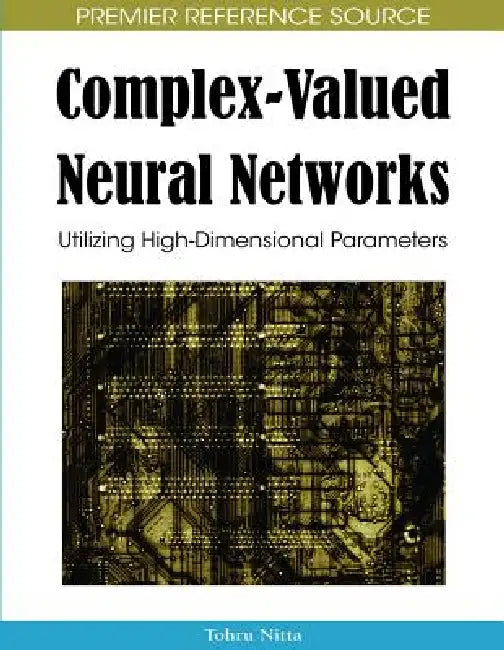 Complex-Valued Neural Networks (English, Tohru Nitta)