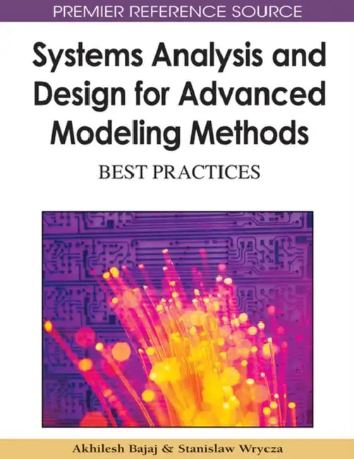 Buy Systems Analysis and Design for Advanced Modeling Methods (English, Akhilesh Bajaj | Stanislaw Wrycza) — BookShops.in