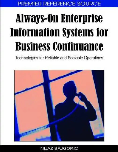 Buy Always-On Enterprise Information Systems for Business Continuance (English, Nijaz Bajgoric) — BookShops.in