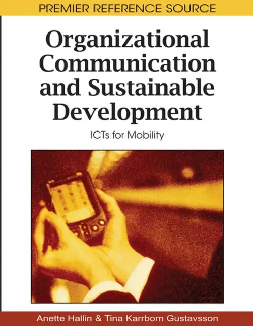 Buy Organizational Communication and Sustainable Development (English, Anette Hallin | Tina Karrbom-Gustavsson) — BookShops.in