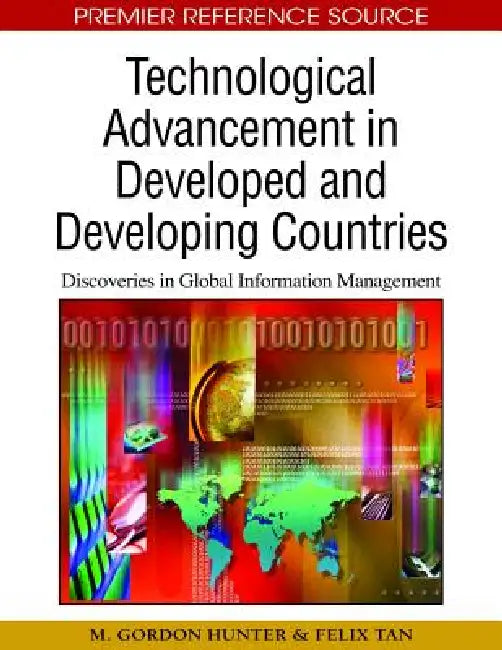 Technological Advancement in Developed and Developing Countries (English, M. Gordon Hunter | Felix B. Tan)