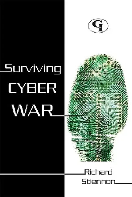 Buy Surviving Cyberwar (English, Richard Stiennon) — BookShops.in