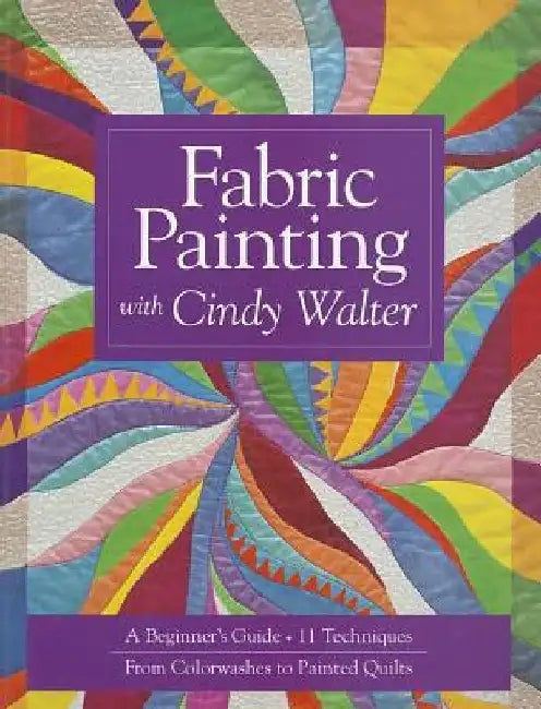 Fabric Painting with Cindy Walter (English, Cindy Walter)