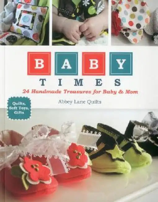 Buy Baby Times (English, Abbey Lane Quilts) — BookShops.in