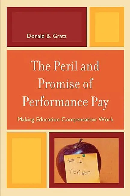 Buy Peril and Promise of Performance Pay (English, Donald B. Gratz) — BookShops.in