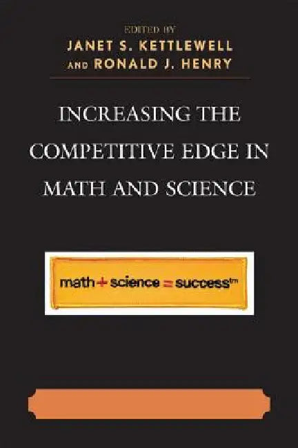 Buy Increasing the Competitive Edge in Math and Science (English, Dava C. Coleman | Rosalind Barnes Fowler | Sabrina A. Hessinger) — BookShops.in