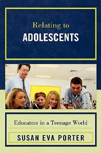 Buy Relating to Adolescents (English, Susan Eva Porter) — BookShops.in
