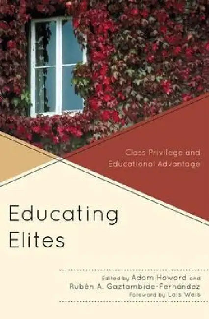 Buy Educating Elites (English, Beth Cooper Benjamin | Peter W. Cookson Jr | Raygine Diaquoi) — BookShops.in