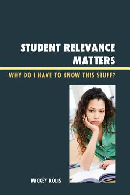 Buy Student Relevance Matters (English, Mickey Kolis) — BookShops.in
