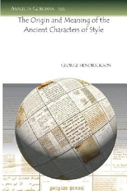 Buy The Origin and Meaning of the Ancient Characters of Style (English, George Hendrickson) — BookShops.in