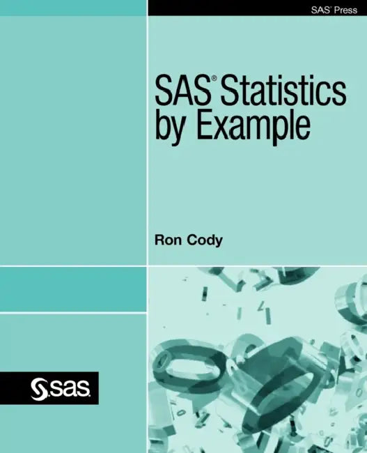 Buy SAS Statistics by Example (English, Ron Cody) — BookShops.in
