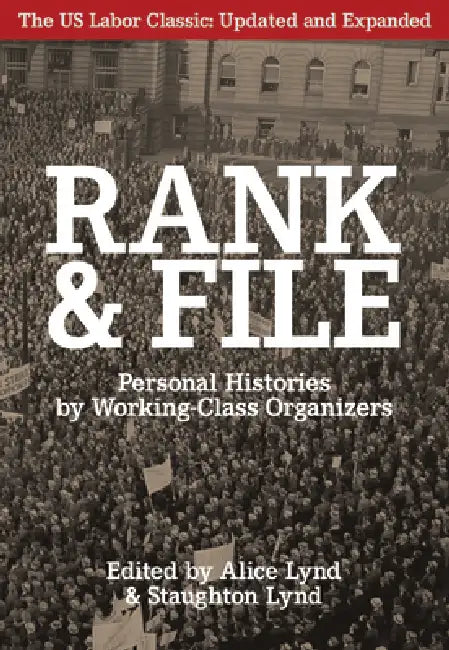 Buy Rank and File (English, Alice Lynd | Staughton Lynd) — BookShops.in