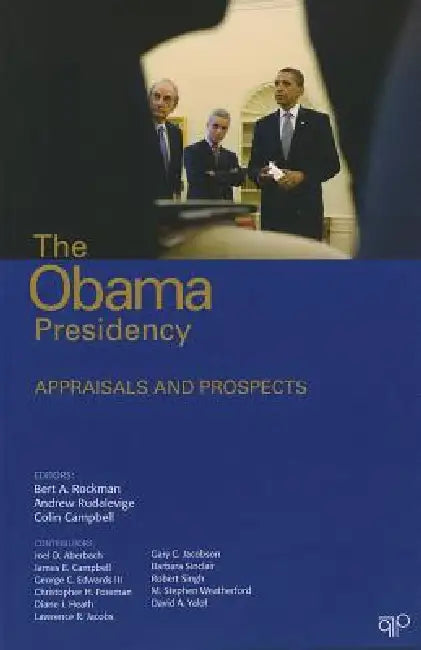 Buy The Obama Presidency (English, Bert A. Rockman | Andrew Rudalevige | Colin Campbell) — BookShops.in