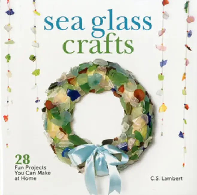 Sea Glass Crafts (English, C. S. Lambert)