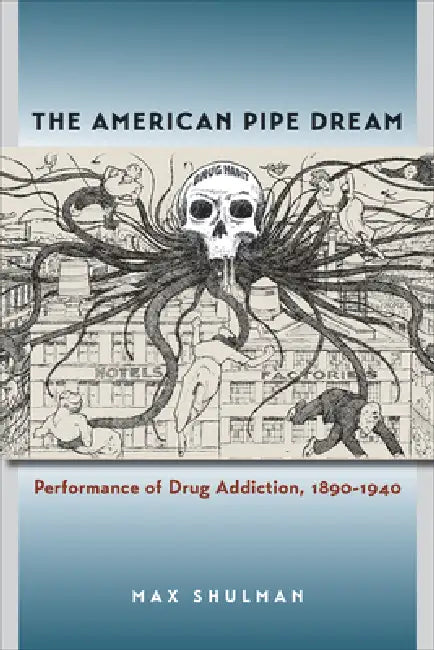 The American Pipe Dream (English, Max Shulman)
