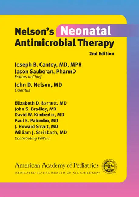Buy Nelson's Neonatal Antimicrobial Therapy (English, Joseph B. Cantey MD | Jason Sauberan | John D. Nelson) — BookShops.in