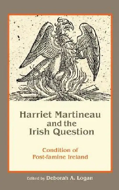 Buy Harriet Martineau and the Irish Question (English, Deborah Anna Logan) — BookShops.in