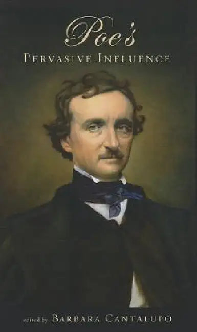 Buy Poe's Pervasive Influence (English, Barbara Cantalupo) — BookShops.in