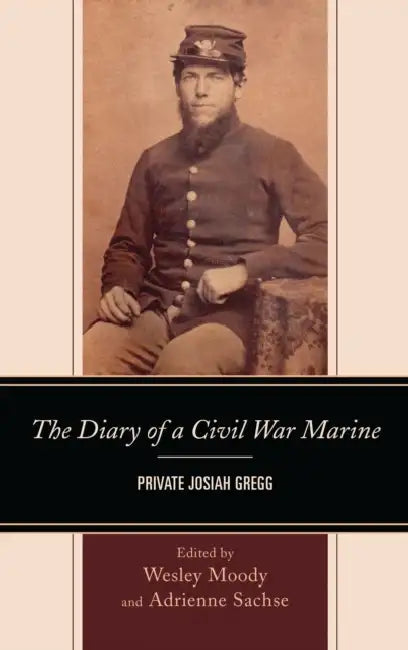 Buy Diary of a Civil War Marine (English, Adrienne Sachse | Wesley Moody) — BookShops.in