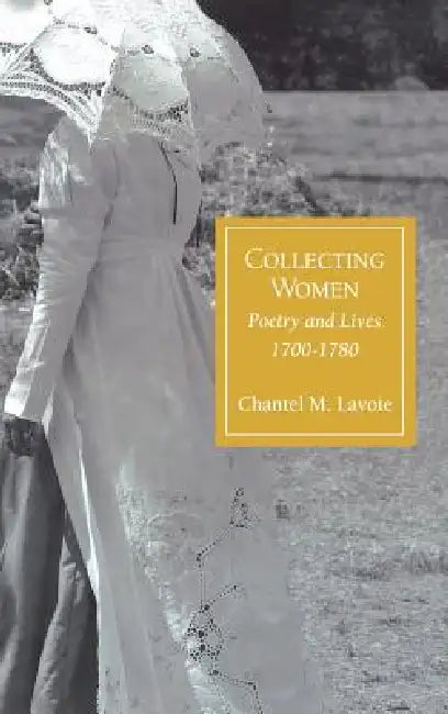 Collecting Women (English, Chantel M. Lavoie)
