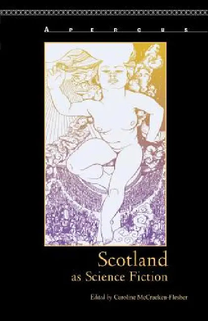 Buy Scotland as Science Fiction (English, Caroline McCracken-Flesher) — BookShops.in