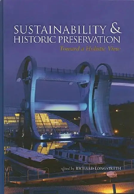 Buy Sustainability & Historic Preservation (English, Richard Longstreth | Shary Page Berg | Rebecca Howell Crew) — BookShops.in