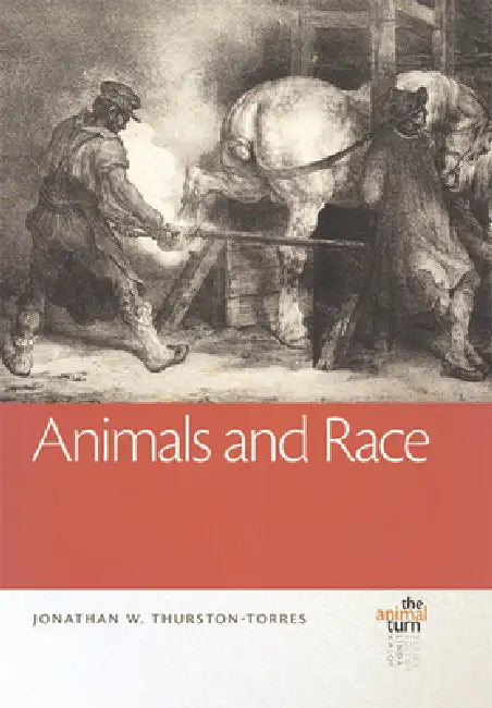 Buy Animals and Race (English, Jonathan W. Thurston-Torres) — BookShops.in
