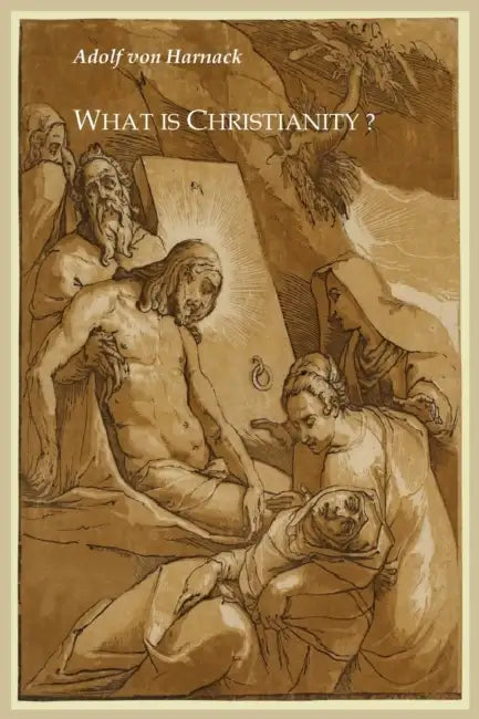 Buy What is Christianity? (English, Adolf Harnack | Thomas Bailey Saunders) — BookShops.in