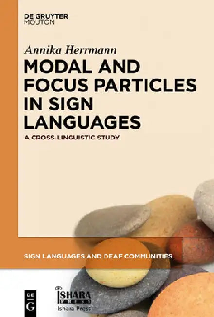 Buy Modal and Focus Particles in Sign Languages (English, Annika Herrmann) — BookShops.in