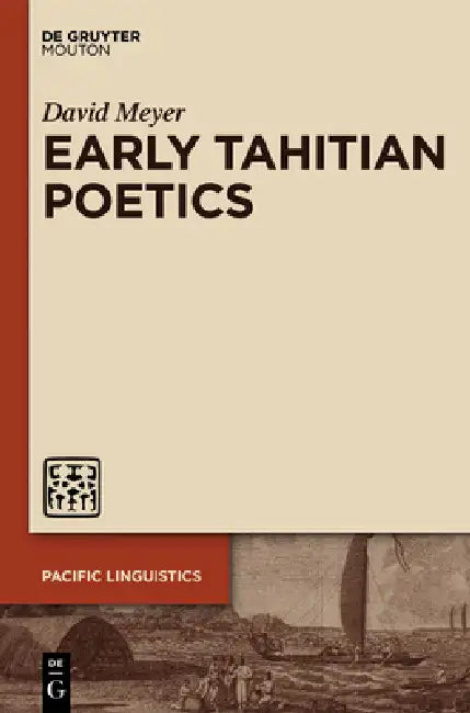 Early Tahitian Poetics (English, David Meyer)