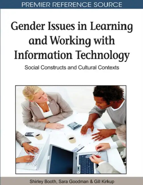 Gender Differences in Learning and Working with Technology: Social Constructs and Cultural Contexts (Advances in Social Networking and Online Communities) view 2