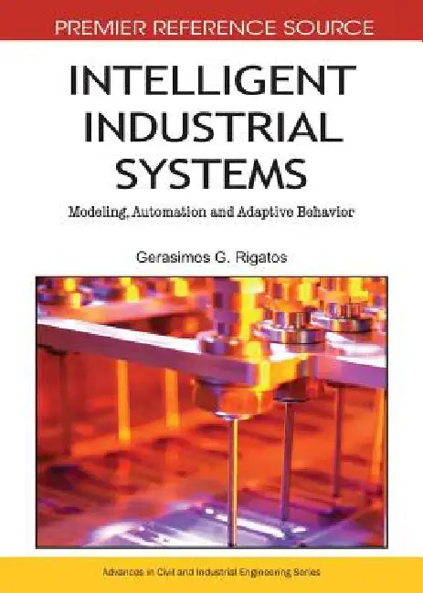 Intelligent Industrial Systems (English, Gerasimos Rigatos)