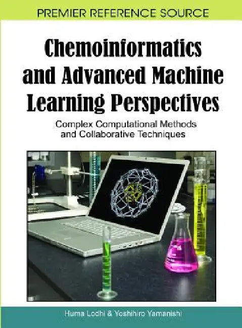 Buy Chemoinformatics and Advanced Machine Learning Perspectives (English, Huma Lodhi | Yoshihiro Yamanishi) — BookShops.in